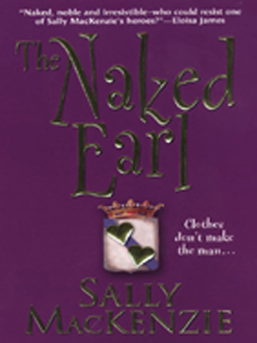 Title details for The Naked Earl by Sally MacKenzie - Available